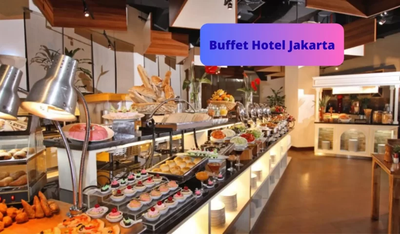 Buffet Hotel Jakarta